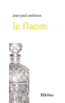 le flacon jean-paul andrieux